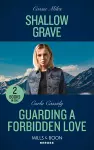 Shallow Grave / Guarding A Forbidden Love cover