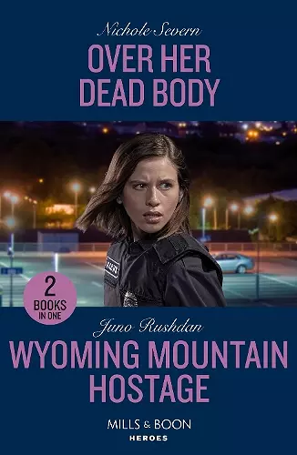 Over Her Dead Body / Wyoming Mountain Hostage cover