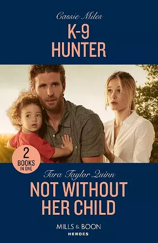 K-9 Hunter / Not Without Her Child cover