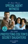 Special Agent Witness / Protecting Colton's Secret Daughters – 2 Books in 1 cover