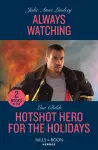 Always Watching / Hotshot Hero For The Holidays cover