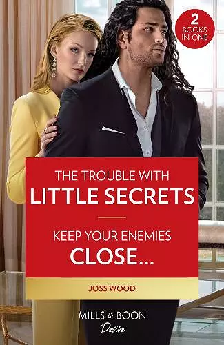 The Trouble With Little Secrets / Keep Your Enemies Close… cover