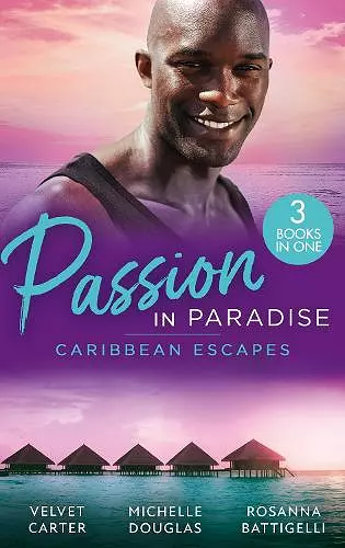 Passion In Paradise: Caribbean Escapes cover