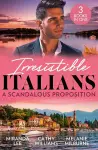 Irresistible Italians: A Scandalous Proposition cover