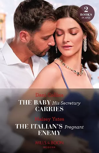 The Baby His Secretary Carries / The Italian's Pregnant Enemy cover