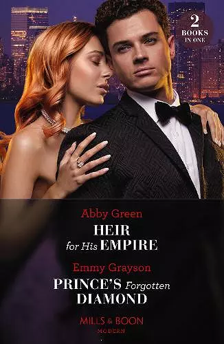 Heir For His Empire / Prince's Forgotten Diamond cover