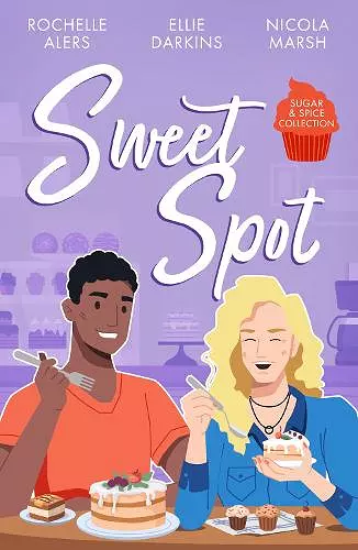 Sugar & Spice: Sweet Spot cover