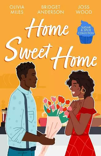 Sugar & Spice: Home Sweet Home cover