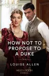 How Not To Propose To A Duke cover