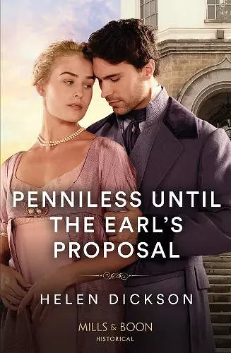 Penniless Until The Earl's Proposal cover