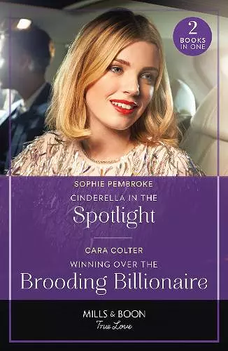 Cinderella In The Spotlight / Winning Over The Brooding Billionaire cover