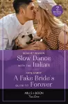 Slow Dance With The Italian / A Fake Bride's Guide To Forever cover