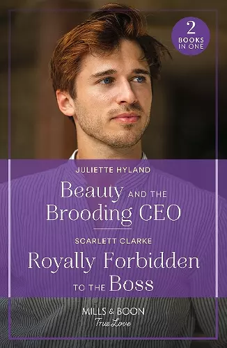 Beauty And The Brooding Ceo / Royally Forbidden To The Boss cover