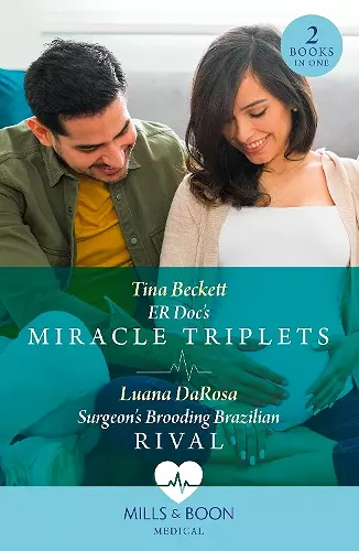 Er Doc's Miracle Triplets / Surgeon's Brooding Brazilian Rival cover