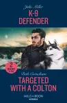 K-9 Defender / Targeted With A Colton cover