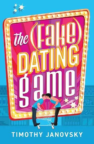 The (Fake) Dating Game cover