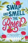 Swap And Smell The Roses cover