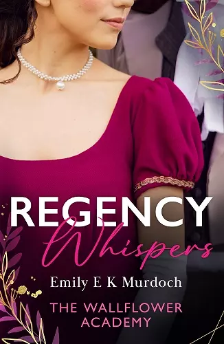 Regency Whispers: The Wallflower Academy cover