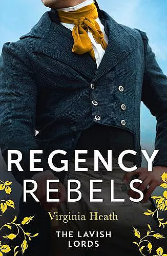 Regency Rebels: The Lavish Lords cover