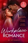 Workplace Romance: Be My Enemy cover