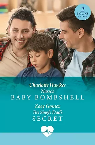 Nurse's Baby Bombshell / The Single Dad's Secret cover