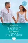 Nine Months To Marry The Princess / City Doc For The Single Mum cover