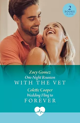 One-Night Reunion With The Vet / Wedding Fling To Forever cover