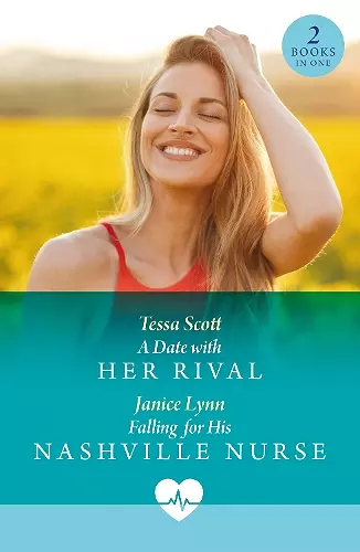 A Date With Her Rival / Falling For His Nashville Nurse cover
