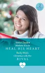 Mistletoe Kiss To Heal His Heart / Christmas With Her Rival cover