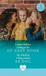 Falling For The Gp Next Door / A Fling With The Er Doc cover