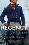 Regency Whispers: Inconvenient Temptation cover