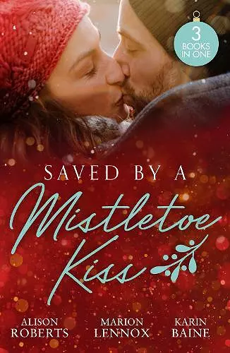 Saved By A Mistletoe Kiss cover