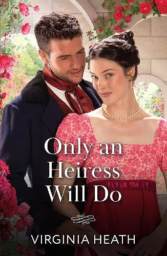 Only An Heiress Will Do cover