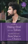 Dating Deal With The Italian / Best Man's Second Chance cover