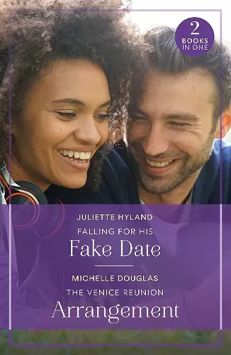 Falling For His Fake Date / The Venice Reunion Arrangement cover