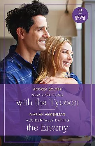 New York Fling With The Tycoon / Accidentally Dating The Enemy cover
