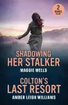 Shadowing Her Stalker / Colton's Last Resort cover