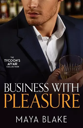 The Tycoon's Affair: Business With Pleasure cover