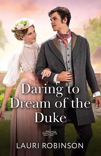 Daring To Dream Of The Duke cover