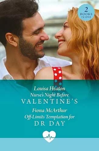 Nurse's Night Before Valentine's / Off-Limits Temptation For Dr Day cover
