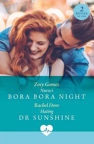 Nurse's Bora Bora Night / Hating Dr Sunshine cover