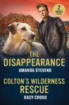 The Disappearance / Colton's Wilderness Rescue cover