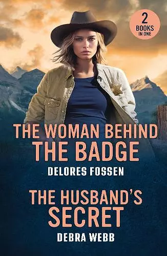 The Woman Behind The Badge / The Husband's Secret cover