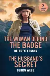 The Woman Behind The Badge / The Husband's Secret cover