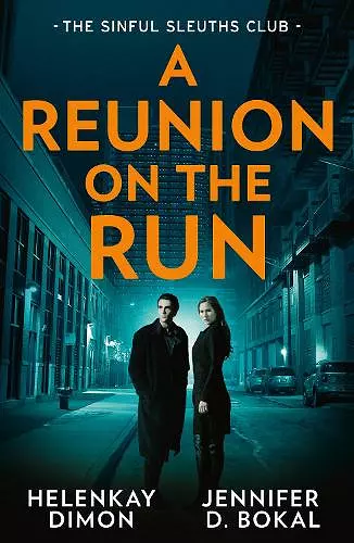 A Reunion On The Run: The Sinful Sleuths Club cover