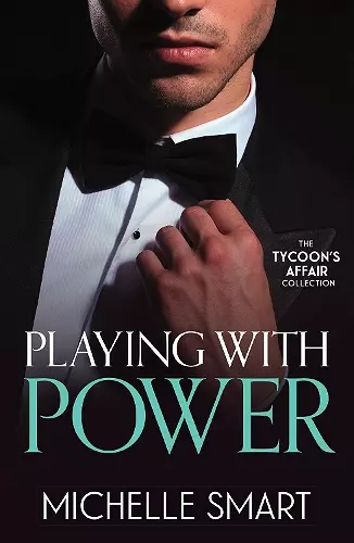 The Tycoon's Affair: Playing With Power cover