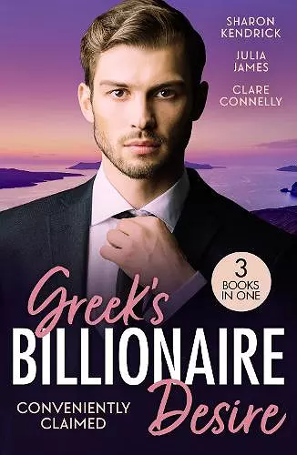Greek's Billionaire Desire: Conveniently Claimed cover