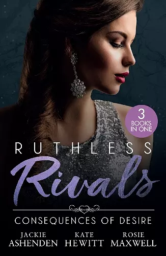 Ruthless Rivals: Consequences Of Desire cover