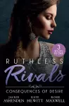 Ruthless Rivals: Consequences Of Desire cover