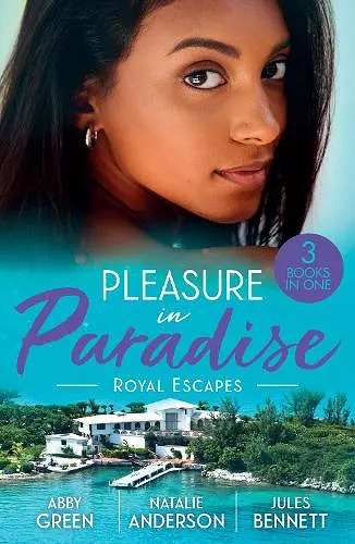 Pleasure In Paradise: Royal Escapes cover